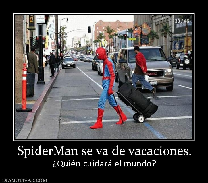 SpiderMan se va de vacaciones. ¿Quién cuidará el mundo?