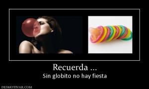 Recuerda ... Sin globito no hay fiesta