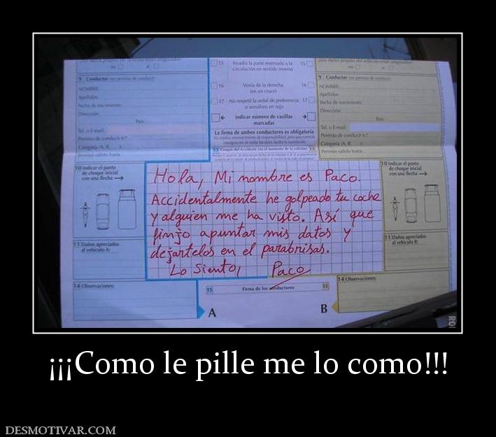 ¡¡¡Como le pille me lo como!!!