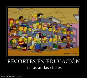 RECORTES EN EDUCACIÓN así serán las clases