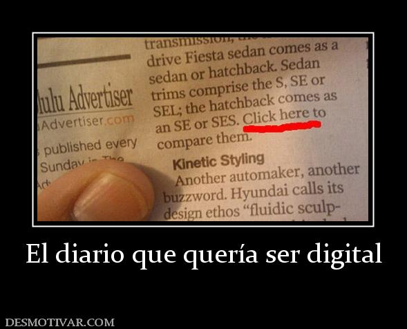 El diario que quería ser digital