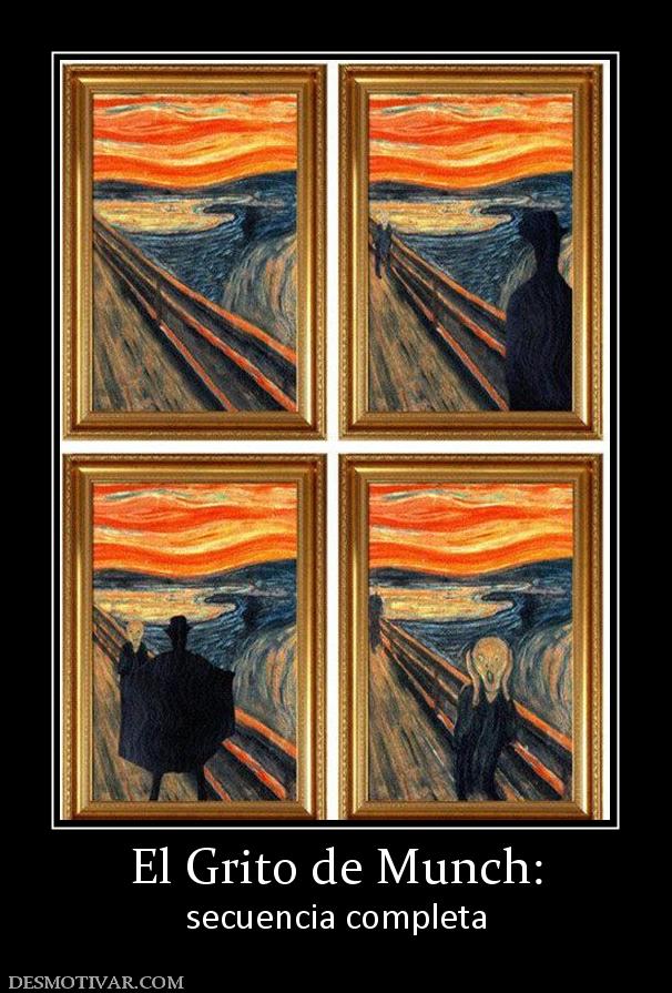 El Grito de Munch: secuencia completa