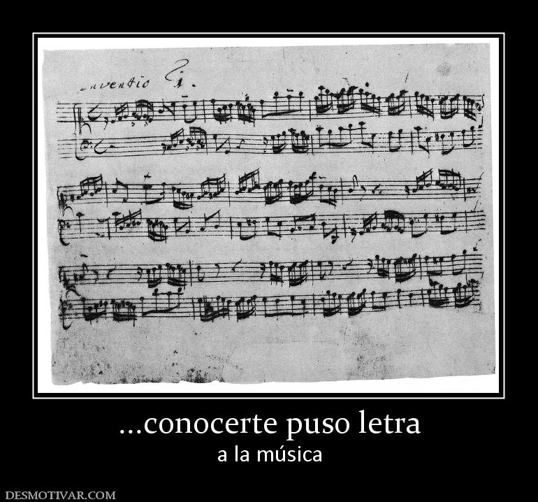 ...conocerte puso letra a la música