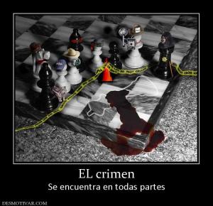 EL crimen Se encuentra en todas partes