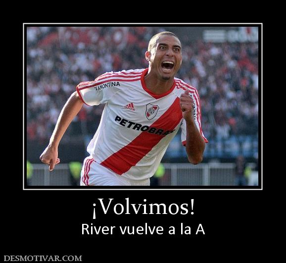 ¡Volvimos! River vuelve a la A