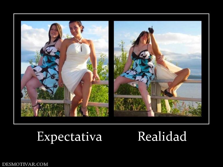 Expectativa           Realidad