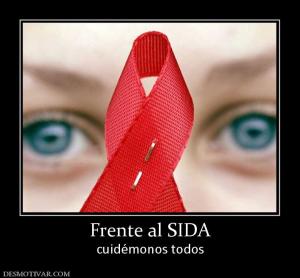 Frente al SIDA cuidémonos todos