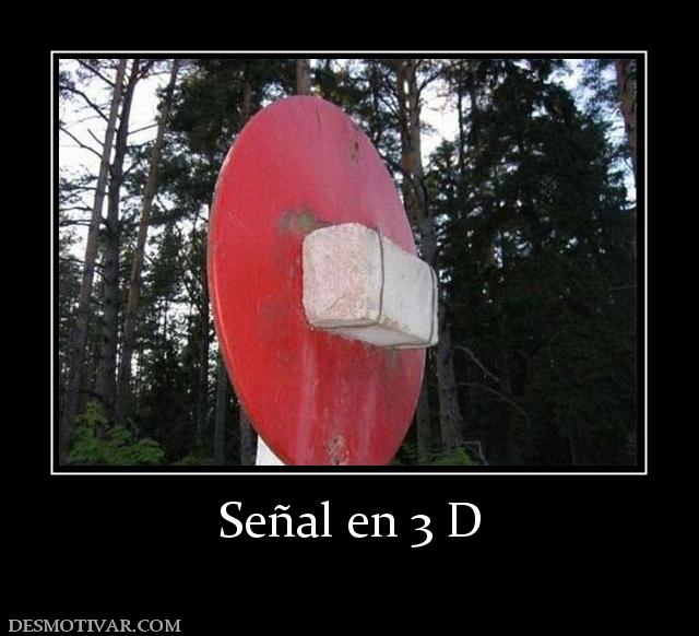 Señal en 3 D