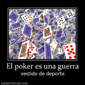 El poker es una guerra vestido de deporte